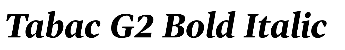 Tabac G2 Bold Italic
